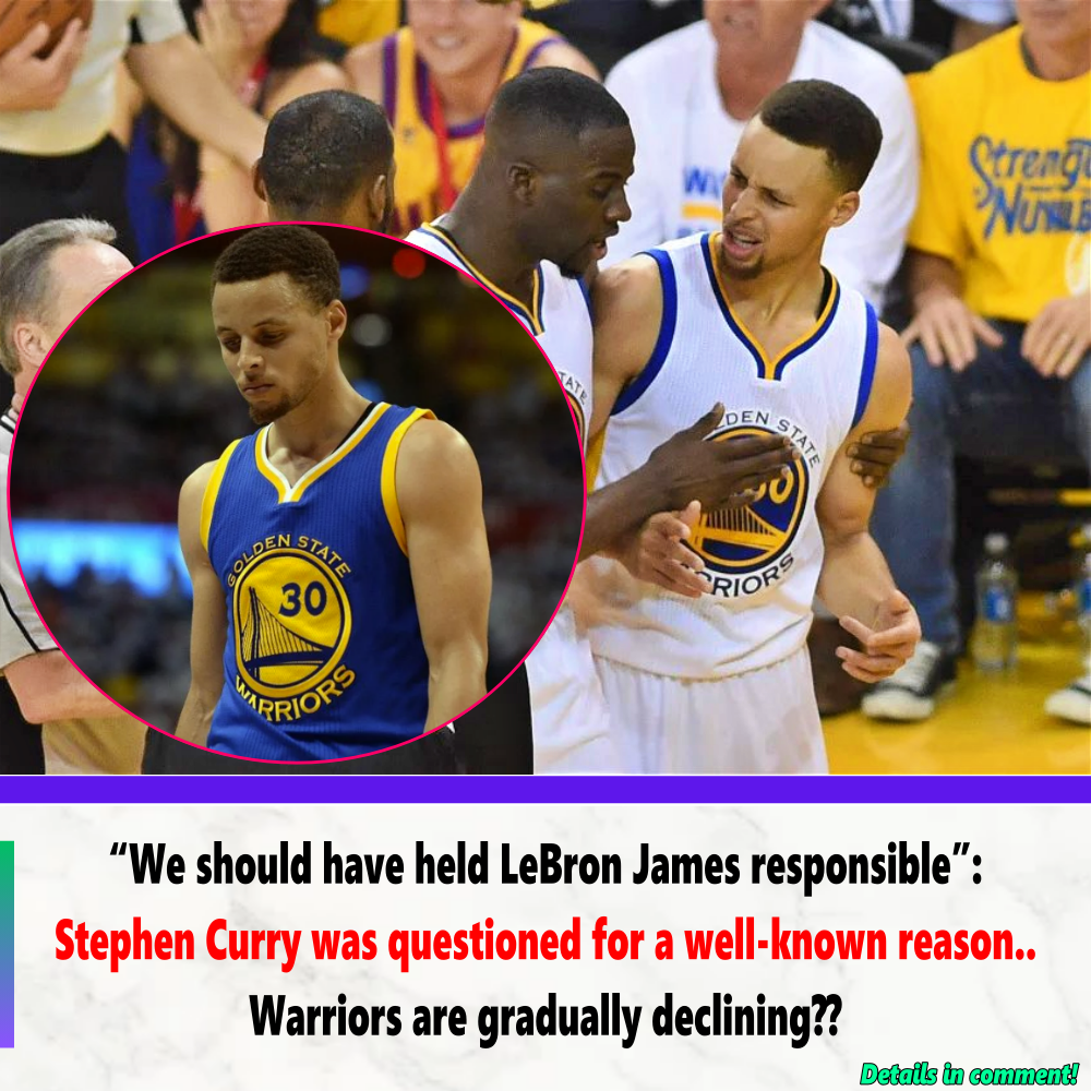 “We Should Have Held LeBron James Responsible”: Stephen Curry Was ...