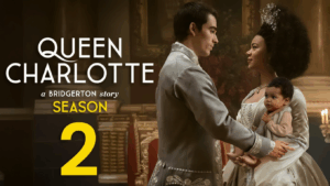 SHOCKING LEAK: Queen Charlotte Season 2 Release Date EXPOSED – A
